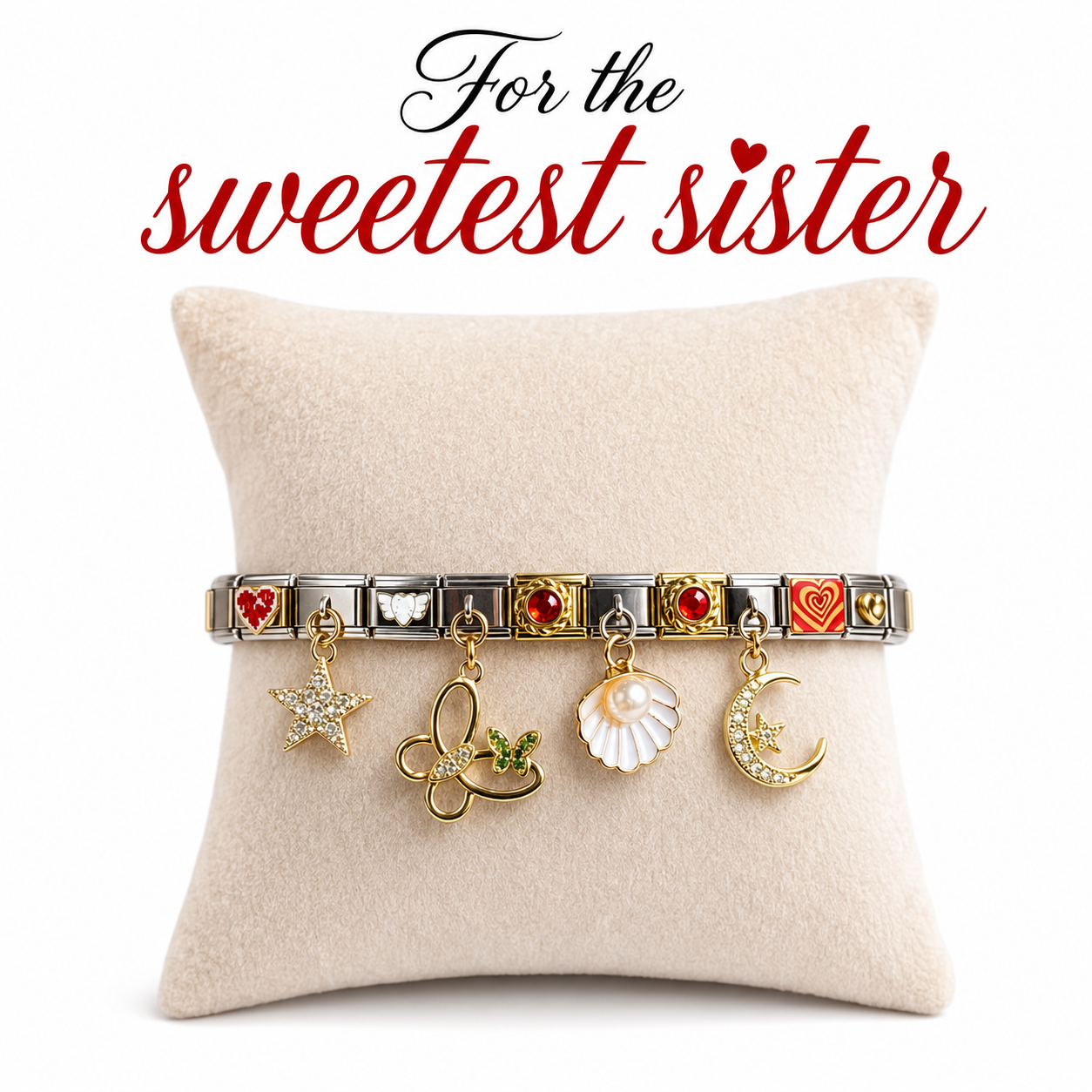 For the Sweetest Sister – Customisable Italian Charm Bracelet