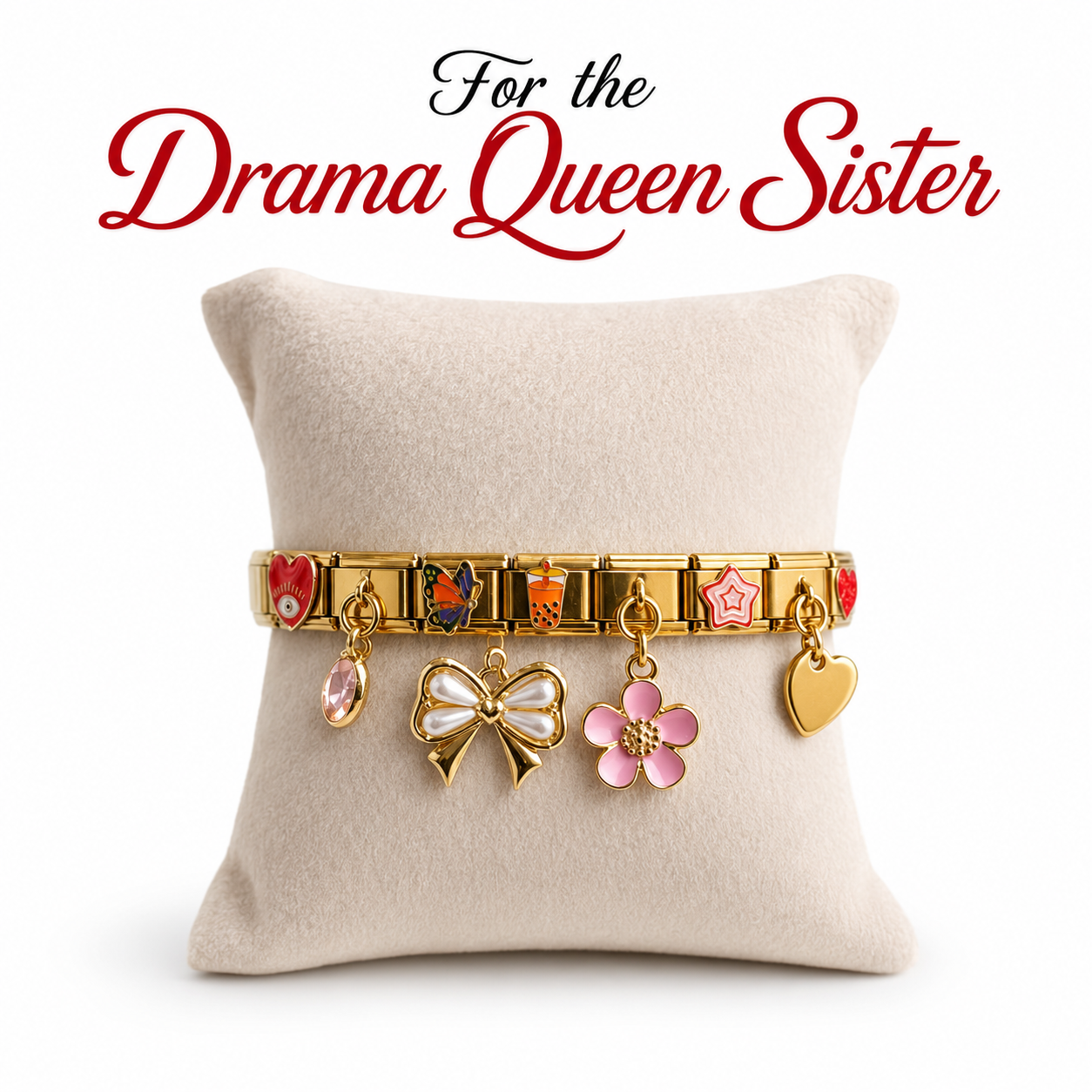 For the Drama Queen Sister – Customisable Italian Charm Bracelet