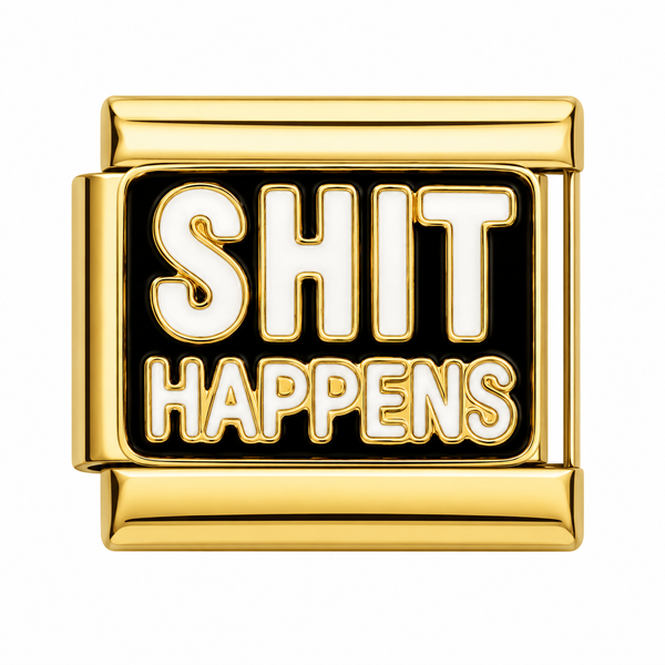 SHIT HAPPENS Silver Charm