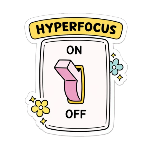 Hyperfocus