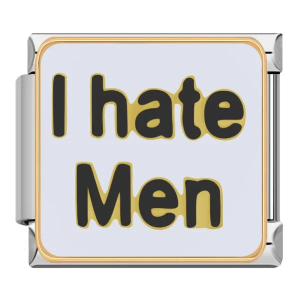 I Hate Men Silver Charm