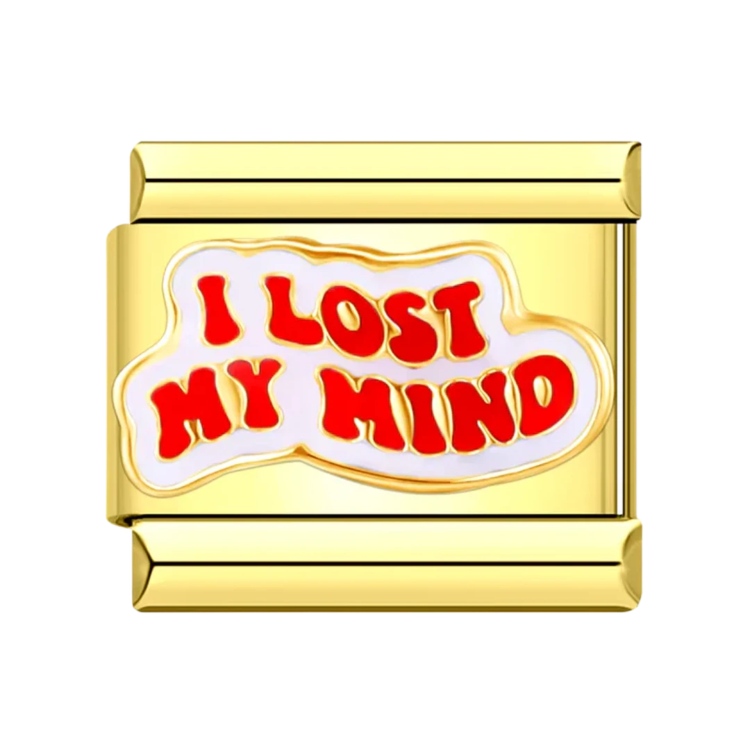 I lost my mind gold charm