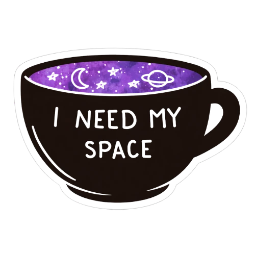 I need my space