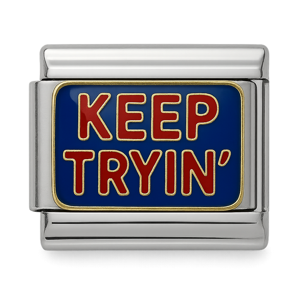 Keep Tryin Motivational Text Silver Charm