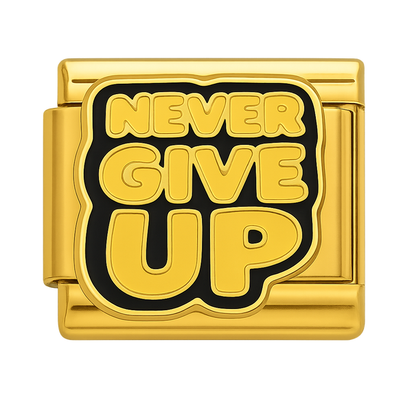 Never Give Up Inspirational Text Charm