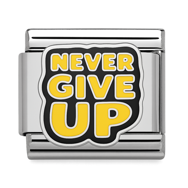 Never Give Up Inspirational Text Charm