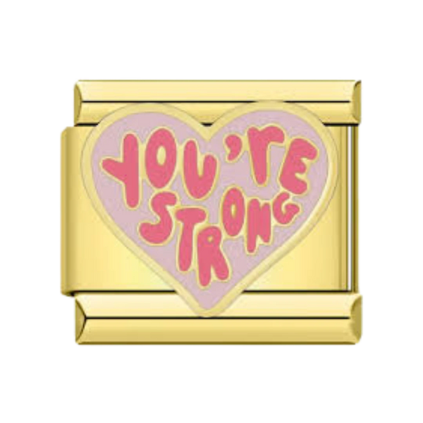 You Are Strong Gold Charm