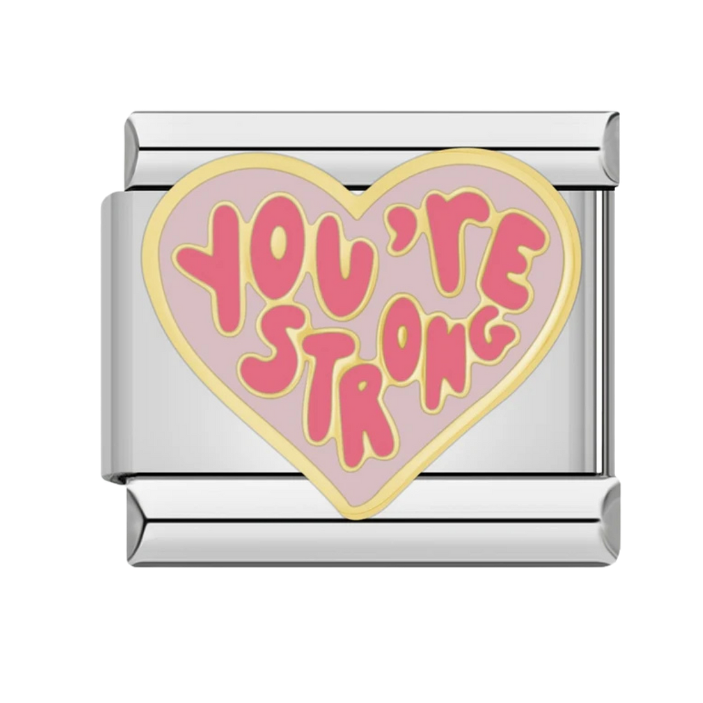 Your are strong Charm