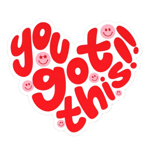 you got this
